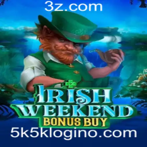 IrishWeekendBonusBuy: Descubra as Regras e Estratégias do Jogo com 5k5k Login